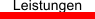 Leistungen